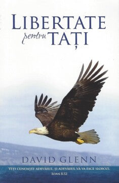 Freedom for Fathers (Romanian)
