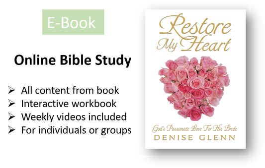 Restore My Heart ONLINE Bible Study