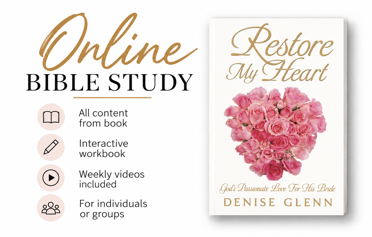 Restore My Heart ONLINE Bible Study