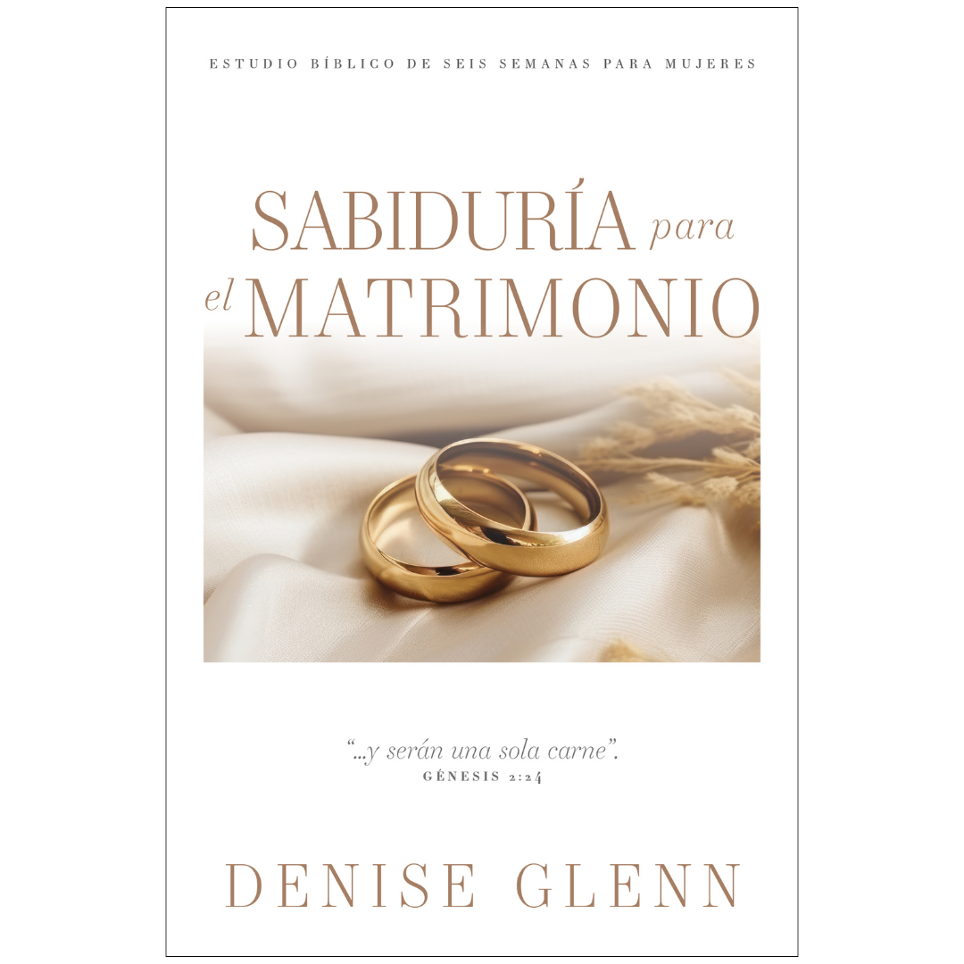 Wisdom for Marriage for Women (Spanish)
