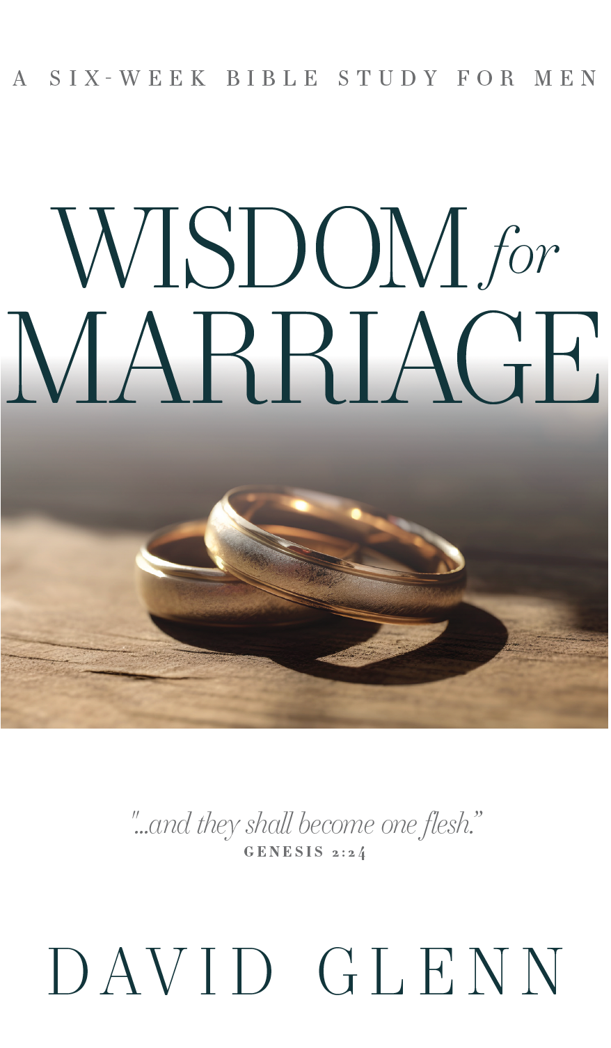 Wisdom for Marriage for Men