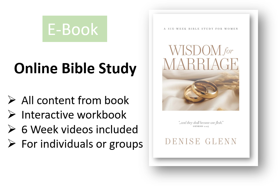 Wisdom for Marriage for Women ONLINE Bible Study