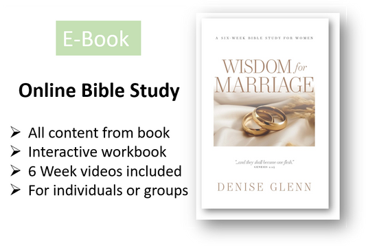 Wisdom for Marriage for Women ONLINE Bible Study